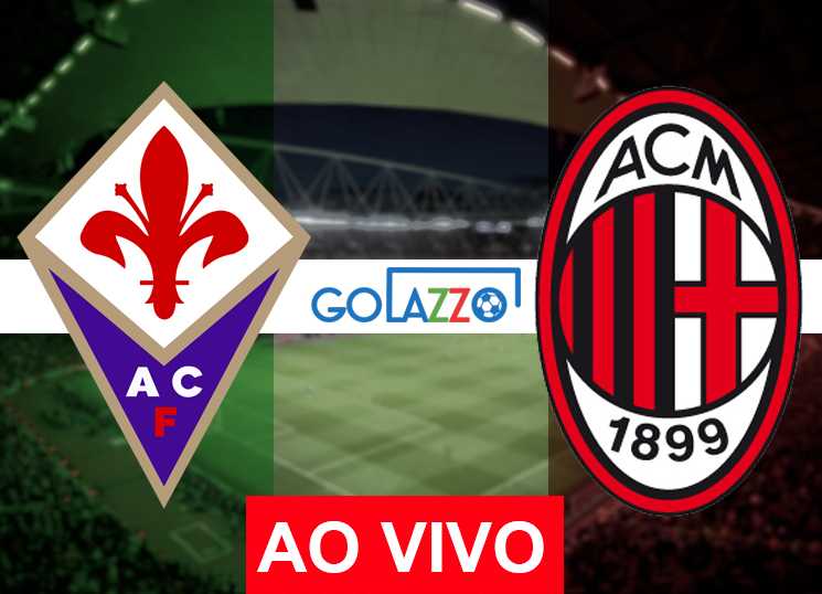 Fiorentina x Milan ao vivo Fiorentina x Milan ao vivo