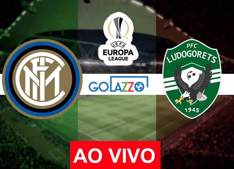 assistir Internazionale x Ludogorets ao vivo Europa League assistir Internazionale x Ludogorets ao vivo Europa League