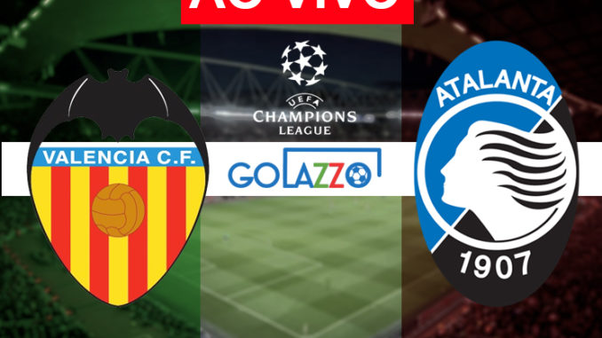 assistir valência x atalanta ao vivo pela champions league assistir valência x atalanta ao vivo pela champions league