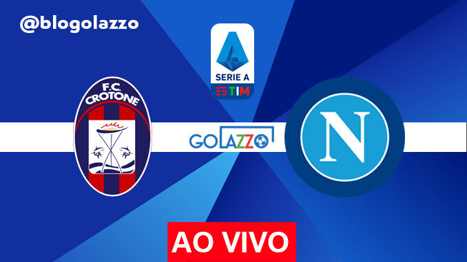 assistir crotone x napoli ao vivo pelo campeonato italiano assistir crotone x napoli ao vivo pelo campeonato italiano