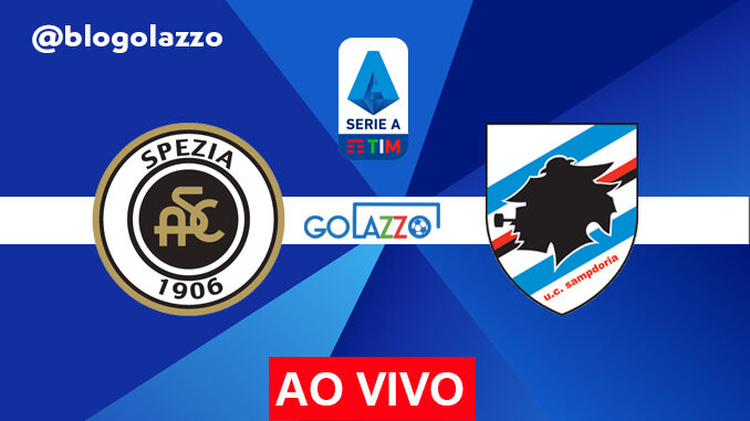 assistir spezia x sampdoria ao vivo pelo campeonato italiano assistir spezia x sampdoria ao vivo pelo campeonato italiano